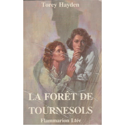 La forêt de tournesols  Torey Hayden